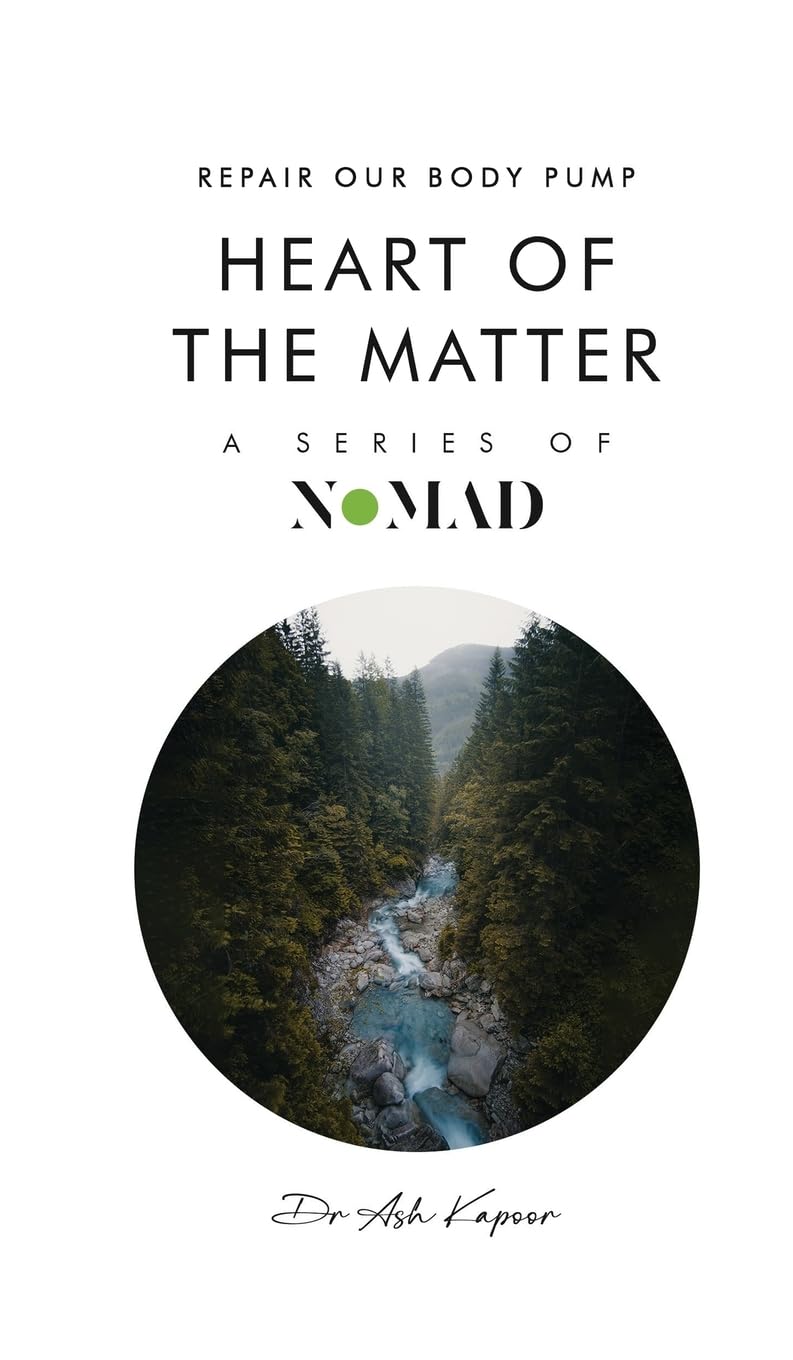Heart of the Matter: Repair Our Body Pump (Nomad, Band 12)