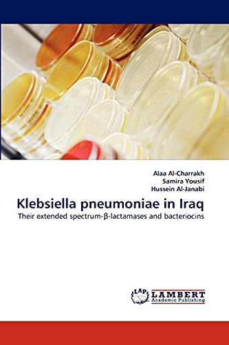 Klebsiella pneumoniae in Iraq: Their extended spectrum-?-lactamases and bacteriocins: Their extended spectrum-ß-lactamases and bacteriocins