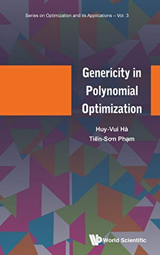 Genericity in Polynomial Optimization (Series on Optimization and Its Applications, Band 3)