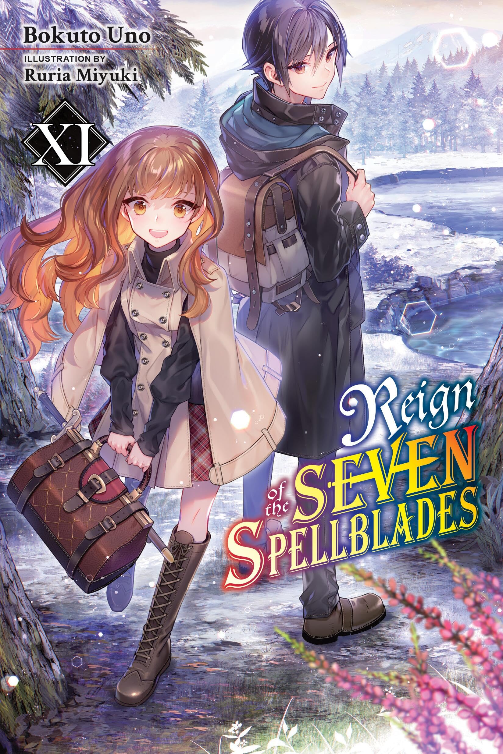 Reign of the Seven Spellblades, Vol. 11 (light novel) (REIGN OF SEVEN SPELLBLADES LIGHT NOVEL SC)