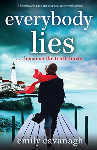 Everybody Lies: A heartbreaking and gripping page-turner with a twist