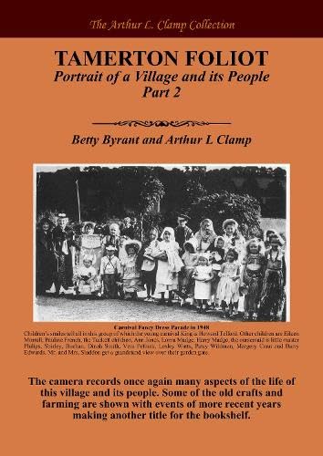 Tamerton Foliot: Portrait of a Village and its People Part 2