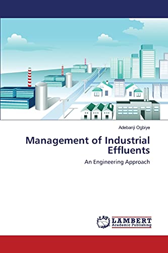 Management of Industrial Effluents: An Engineering Approach