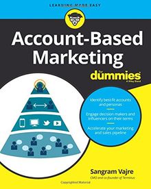 Account-Based Marketing For Dummies (For Dummies (Business & Personal Finance))