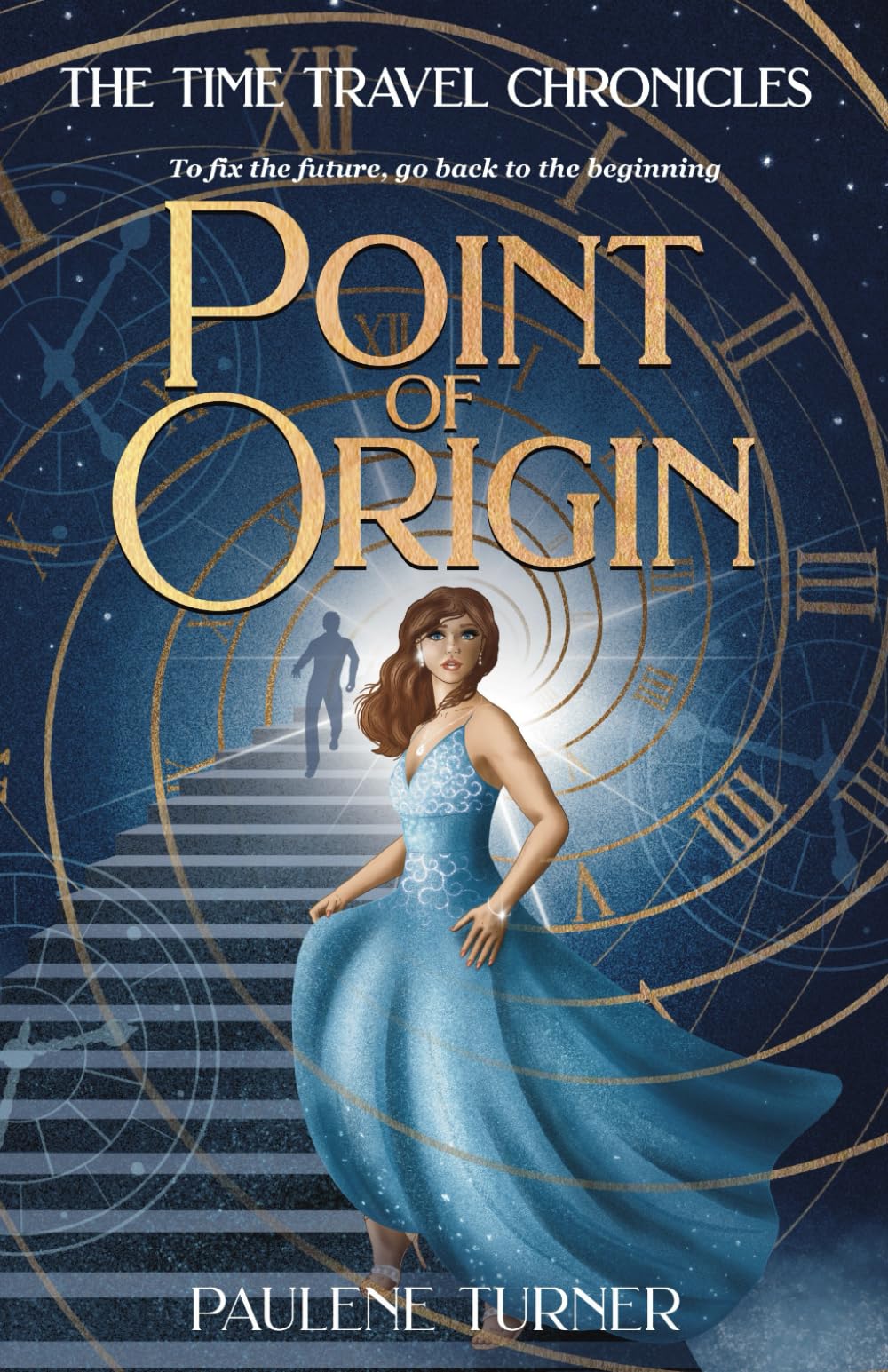 Point of Origin: A YA time travel adventure (The Time Travel Chronicles, Band 6)