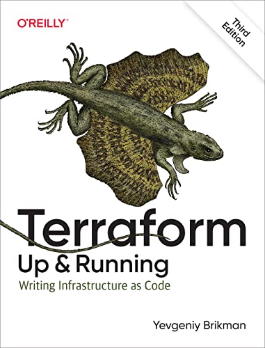 Yevgeniy Brikman Terraform, Up And Running, Writing Infrastructure As Code