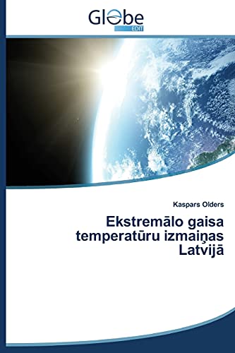 Ekstremālo gaisa temperatūru izmaiņas Latvijā