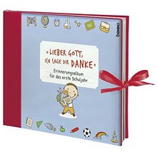 Lieber Gott, ich sage dir Danke: Erinnerungsalbum für das erste Schuljahr