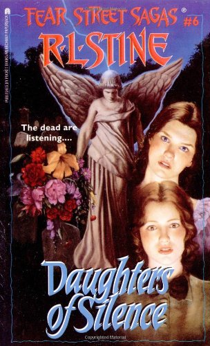 Daughters of Silence (Fear Street Saga, Band 6)