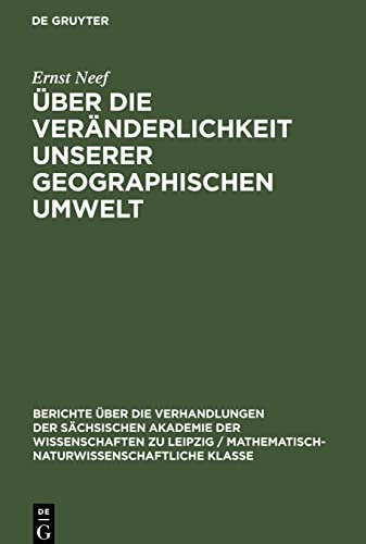 Über die Veränderlichkeit unserer geographischen Umwelt
