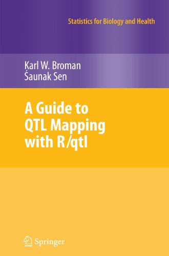 A Guide to QTL Mapping with R/qtl (Statistics for Biology and Health)