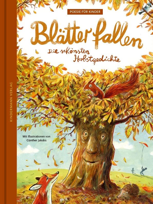 Blätter fallen: Die schönsten Herbstgedichte (Poesie für Kinder)