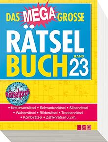 Das megagroße Rätselbuch Band 23: Mehr als 750 Rätsel im XXL-Format