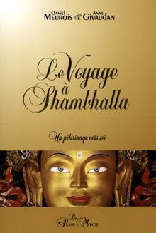 Le voyage à Shambhalla