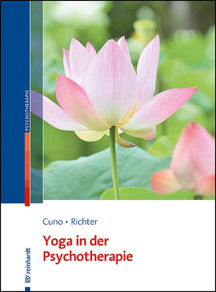 Yoga in der Psychotherapie - Angela Cuno Thomas Richter Kartoniert (TB)