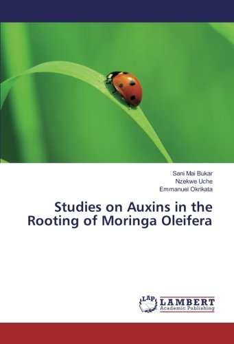 Studies on Auxins in the Rooting of Moringa Oleifera
