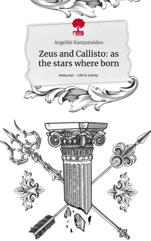 Zeus and Callisto: as the stars where born. Life is a Story - story.one: DE