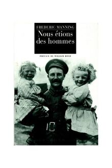NOUS TIONS DES Hommes De Manning Frederic Grembert Fra Livre nous-tions-des-hommes-de-manning-frederic-grembert-fra-livre