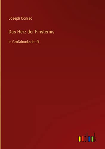Das Herz der Finsternis: in Großdruckschrift