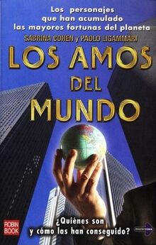 Los amos del mundo