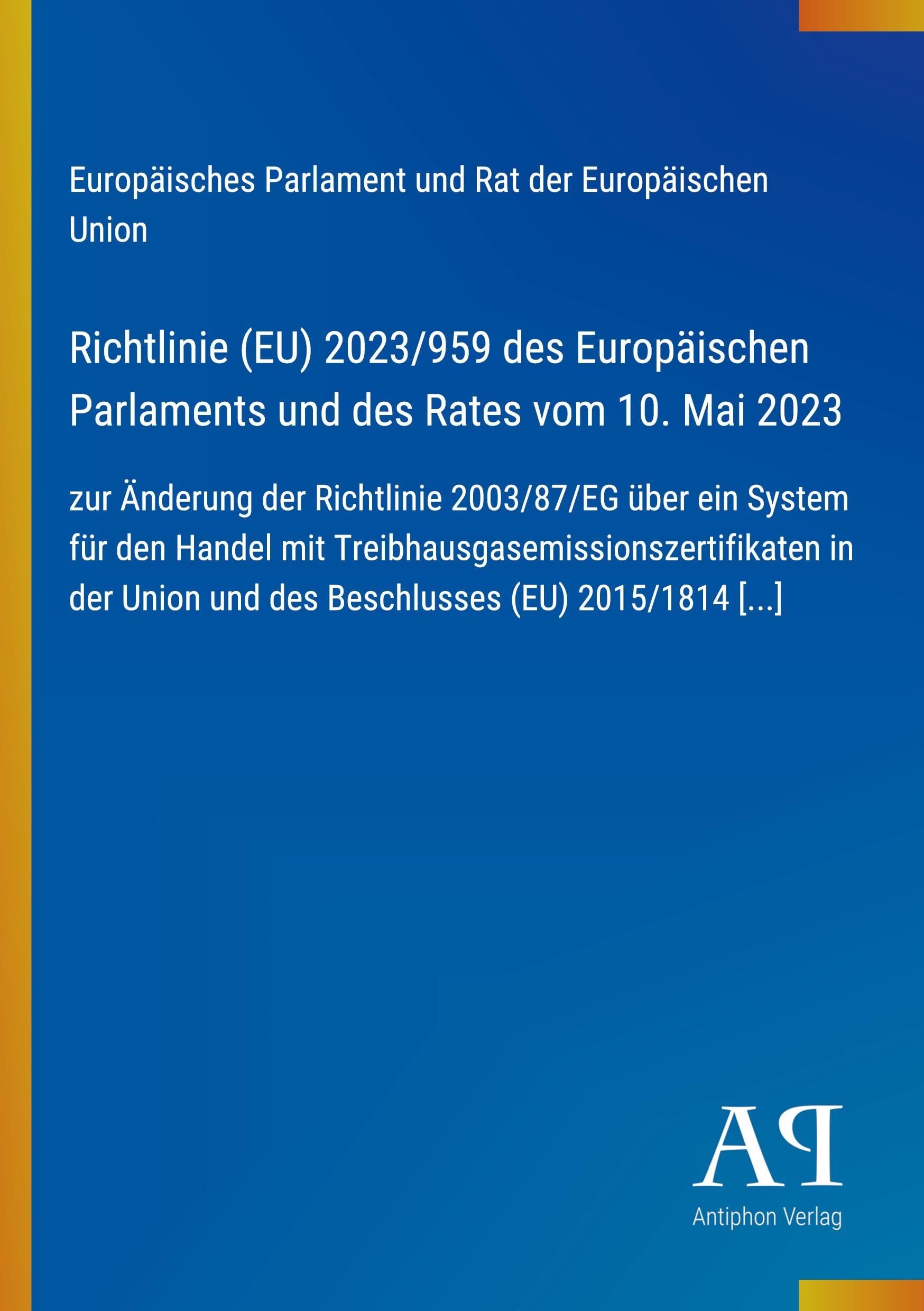 Richtlinie (EU) 2023/959 des Europäischen Parlaments und des Rates vom 10. Mai 2023
