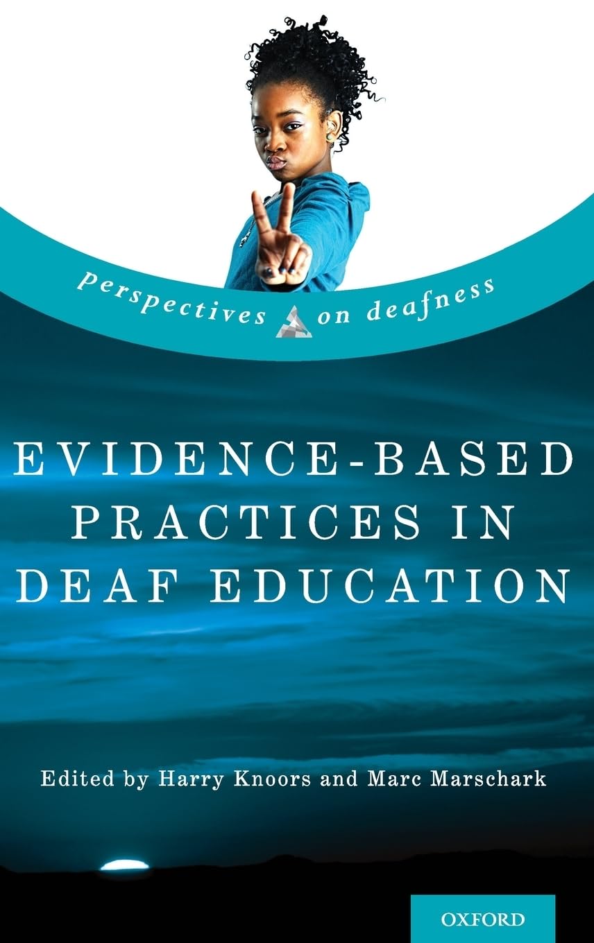 unbekannt Evidence-Based Practices In Deaf Education (Perspectives On Deafness)