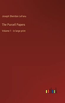 The Purcell Papers: Volume 1 - in large print