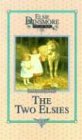 The Two Elsies, Book 11 (Elsie Dinsmore Collection (Hardcover))