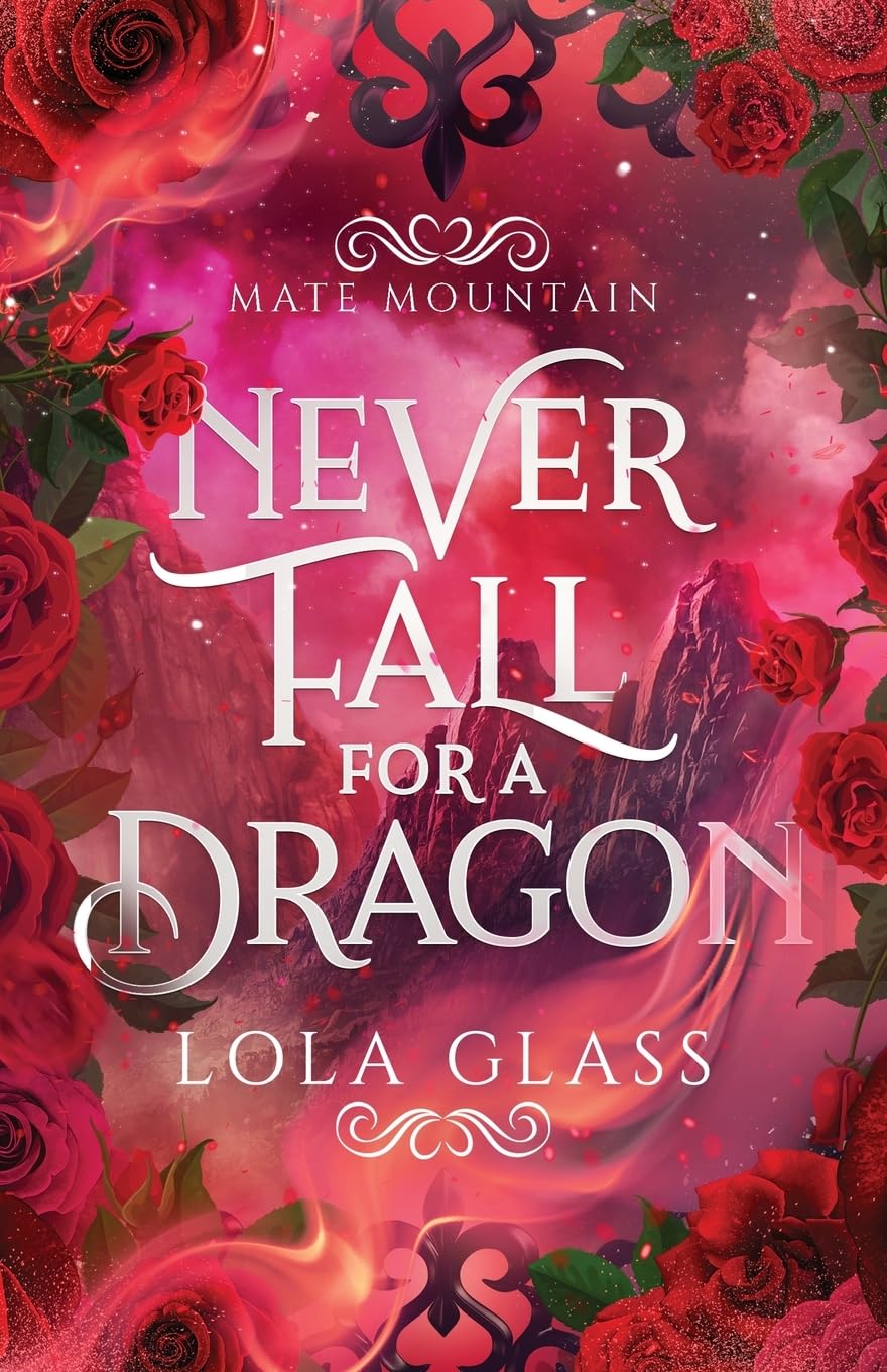 Lola Glass Never Fall For A Dragon