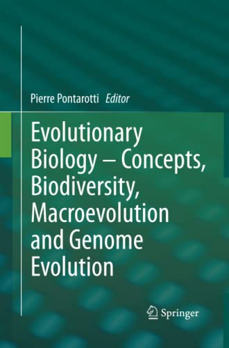 Evolutionary Biology – Concepts, Biodiversity, Macroevolution and Genome Evolution