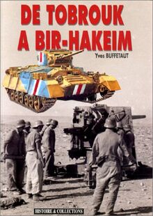 De Tobrouk a Bir Hakeim: 1