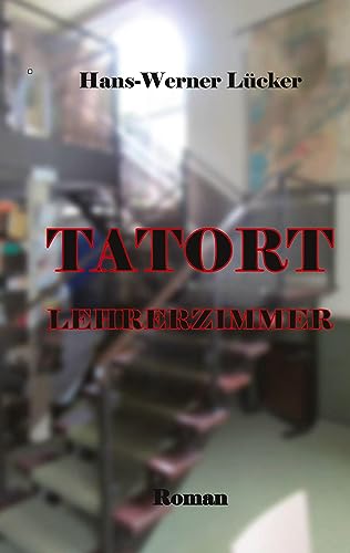 Tatort Lehrerzimmer: Das tragische Schicksal einer Oberstudienrätin