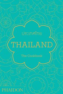 Thailand: The Cookbook