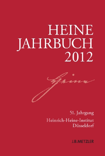 Heine-Jahrbuch 2012: 51. Jahrgang