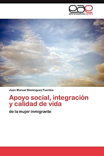 Apoyo social, integración y calidad de vida: de la mujer inmigrante