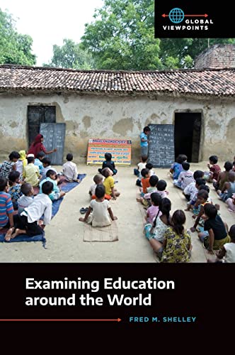 Examining Education around the World (Global Viewpoints)