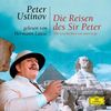 Die Reisen des Sir Peter. 2 CDs: Alle Geschichten von unterwegs