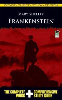 Frankenstein Thrift Study Edition (Dover Thrift Study Edition) (Dover Thrift Study Editions)