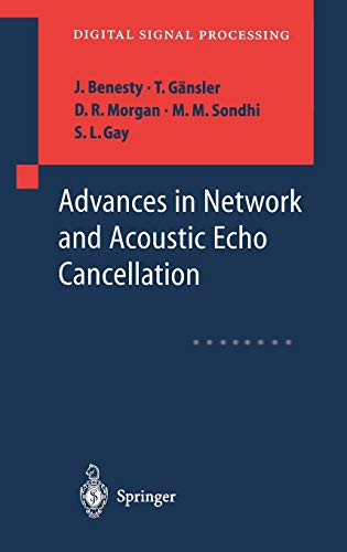 Advances in Network and Acoustic Echo Cancellation (Digital Signal Processing)