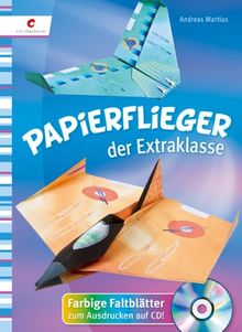 Papierflieger der Extraklasse