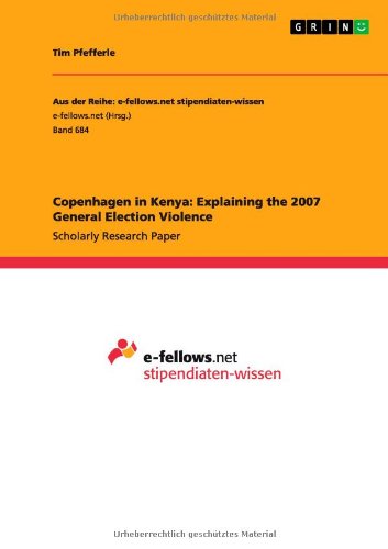 Copenhagen in Kenya: Explaining the 2007 General Election Violence
