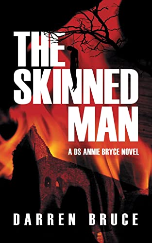 The Skinned Man: A DS Annie Bryce novel