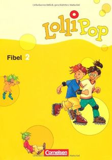 LolliPop Fibel - Aktuelle Ausgabe: Fibel 2: Lesetexte