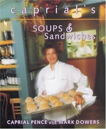 Caprial's Soups and Sandwiches