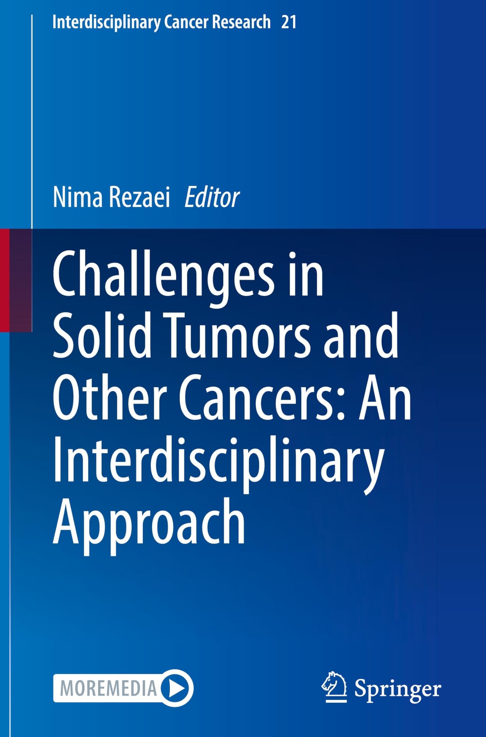 Challenges in Solid Tumors and Other Cancers: An Interdisciplinary Approach (Interdisciplinary Cancer Research, 21, Band 21)