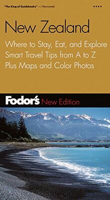 Fodor's New Zealand, 6th Edition (Travel Guide, 6, Band 6)