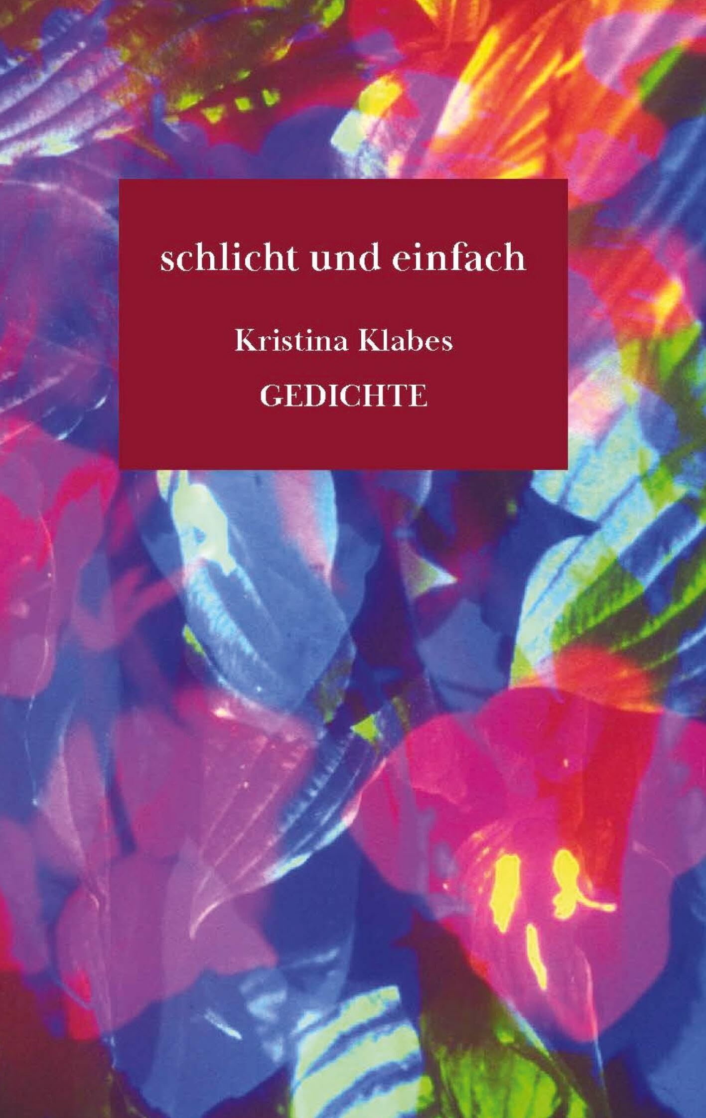 schlicht und einfach