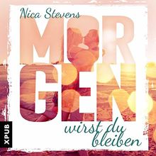 Morgen wirst Du bleiben