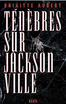 Ténèbres sur Jacksonville