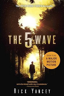 The 5th Wave: The First Book of the 5th Wave Series